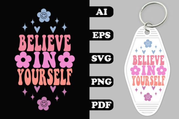Believe in Yourself Key Chain SVG Review