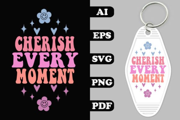 Cherish Every Moment Key Chain SVG Review