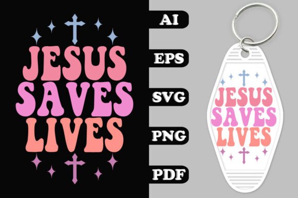 Jesus Saves Lives Key Chain SVG