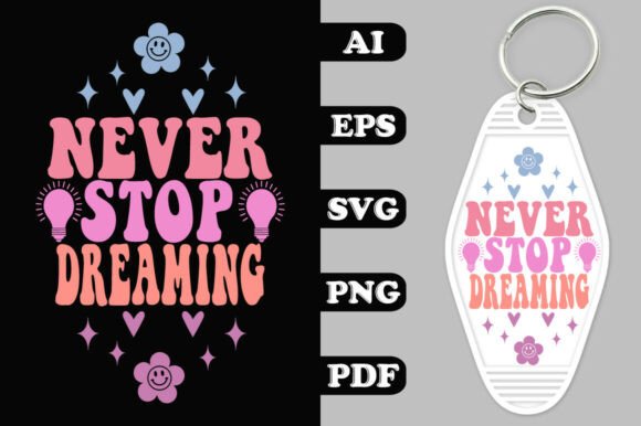 Never Stop Dreaming Key Chain SVG Embroidery Review