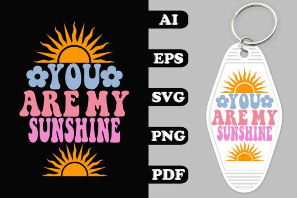 You Are My Sunshine Key Chain SVG Review
